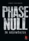 [Die Auserwählten 05] • Phase Null